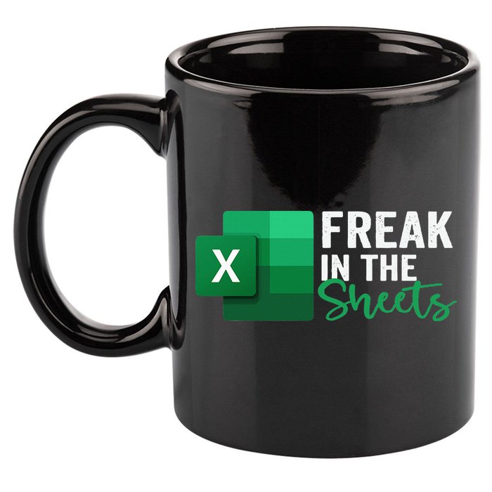 Freak In The Sheets Accountant Funny Spreadsheet Excel 11oz C Handle Ceramic Mug