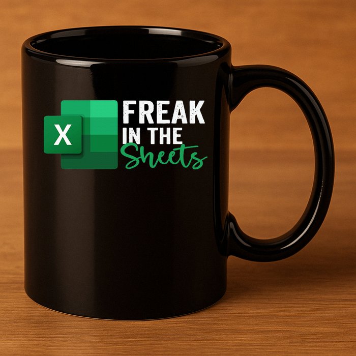 Freak In The Sheets Accountant Funny Spreadsheet Excel 11oz C Handle Ceramic Mug