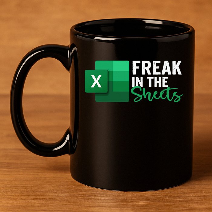 Freak In The Sheets Accountant Funny Spreadsheet Excel 11oz C Handle Ceramic Mug