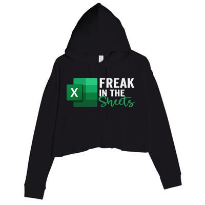 Freak In The Sheets Accountant Funny Spreadsheet Excel Crop Fleece Hoodie