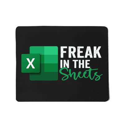 Freak In The Sheets Accountant Funny Spreadsheet Excel Mousepad