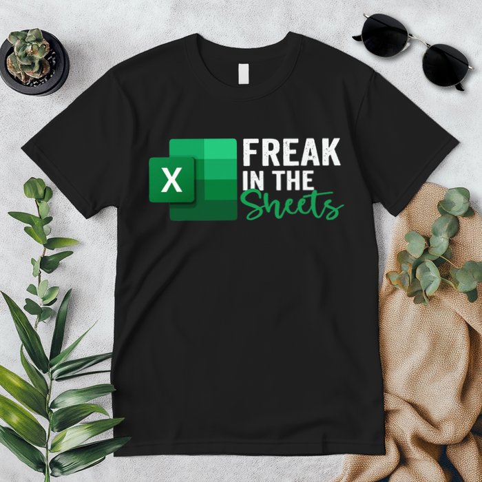 Freak In The Sheets Accountant Funny Spreadsheet Excel Premium T-Shirt