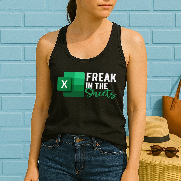 Freak In The Sheets Accountant Funny Spreadsheet Excel Womens Tank Top