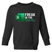 Freak In The Sheets Accountant Funny Spreadsheet Excel Toddler Sweatshirt