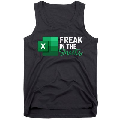 Freak In The Sheets Accountant Funny Spreadsheet Excel Tank Top