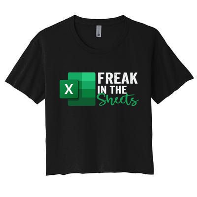 Freak In The Sheets Accountant Funny Spreadsheet Excel Crop Top