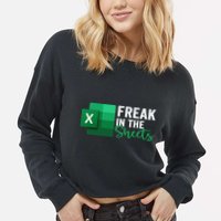 Freak In The Sheets Accountant Funny Spreadsheet Excel Cropped Pullover Crew
