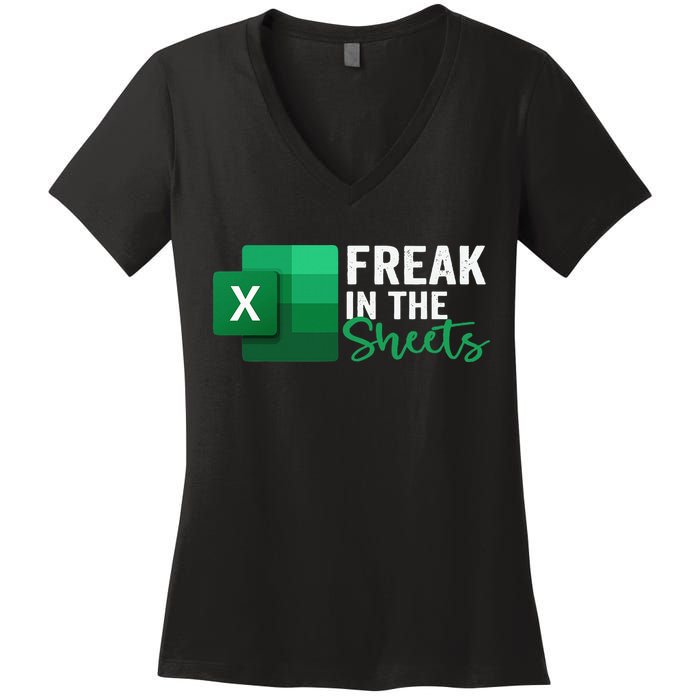 Freak In The Sheets Accountant Funny Spreadsheet Excel Women's V-Neck T-Shirt