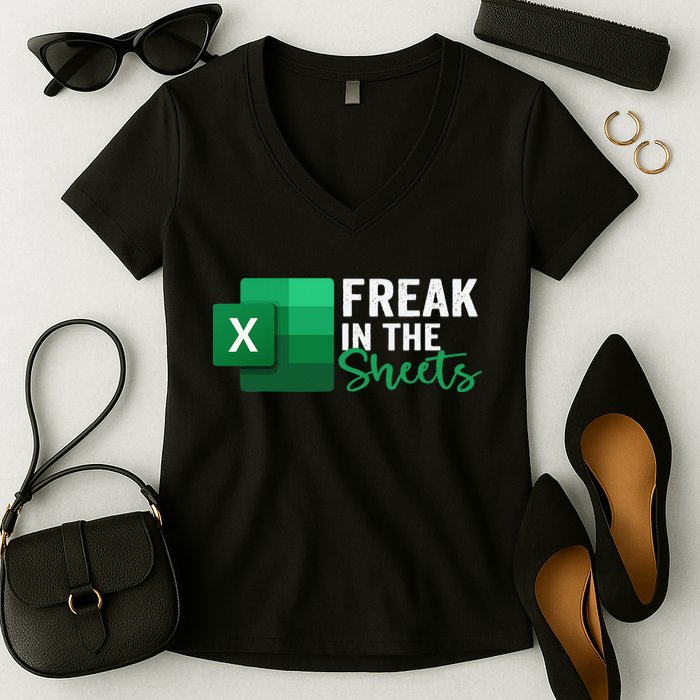 Freak In The Sheets Accountant Funny Spreadsheet Excel Women's V-Neck T-Shirt