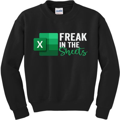 Freak In The Sheets Accountant Funny Spreadsheet Excel Kids Sweatshirt