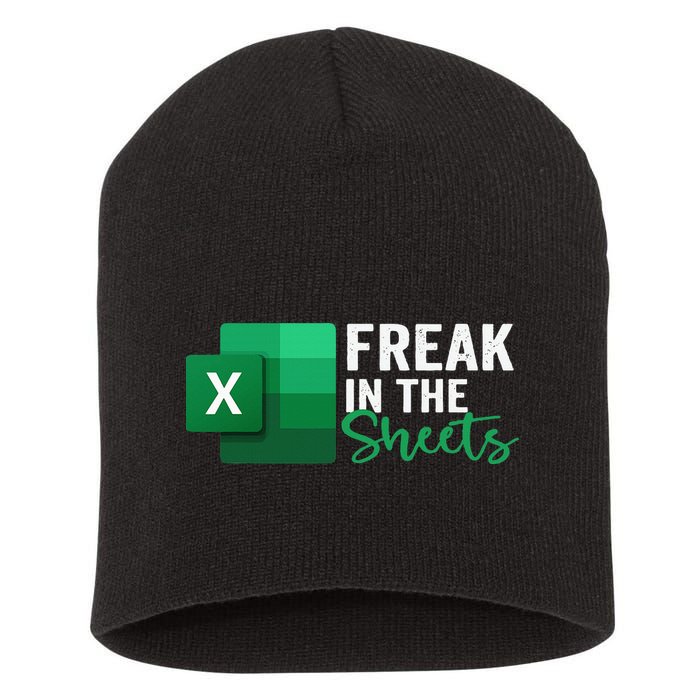 Freak In The Sheets Accountant Funny Spreadsheet Excel Short Acrylic Beanie