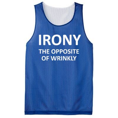 Funny Irony The Opposite Of Wrinkly Joke Sarcastic Family Cool Gift Mesh Reversible Basketball Jersey Tank