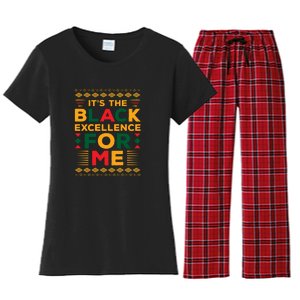 Funny It’s The Black Excellence For Me For Black History Month Gift Women's Flannel Pajama Set