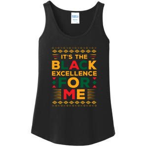 Funny It’s The Black Excellence For Me For Black History Month Gift Ladies Essential Tank