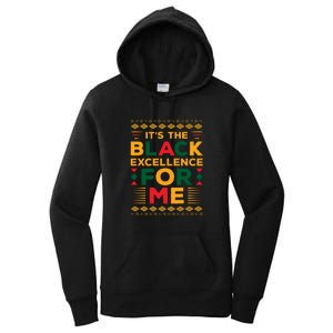 Funny It’s The Black Excellence For Me For Black History Month Gift Women's Pullover Hoodie