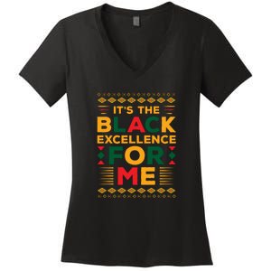 Funny It’s The Black Excellence For Me For Black History Month Gift Women's V-Neck T-Shirt