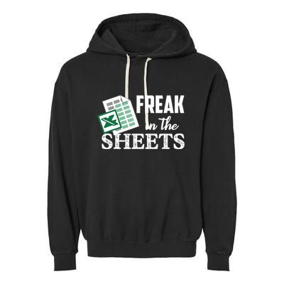 Freak In The Excel Sheets Funny Accountant Spreadsheet Garment-Dyed Fleece Hoodie