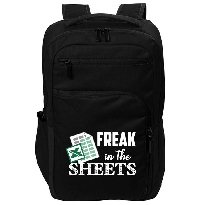 Freak In The Excel Sheets Funny Accountant Spreadsheet Impact Tech Backpack