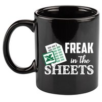 Freak In The Excel Sheets Funny Accountant Spreadsheet 11oz C Handle Ceramic Mug