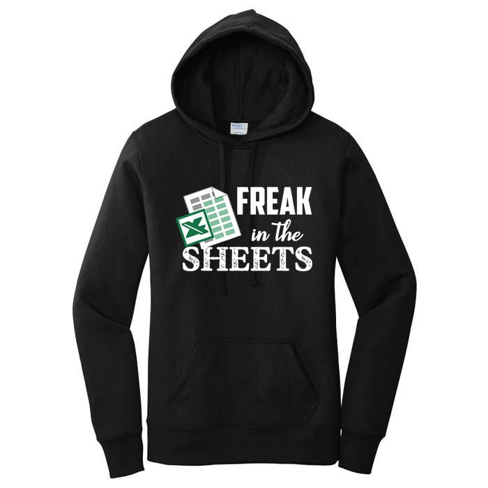 Freak In The Excel Sheets Funny Accountant Spreadsheet Women's Pullover Hoodie