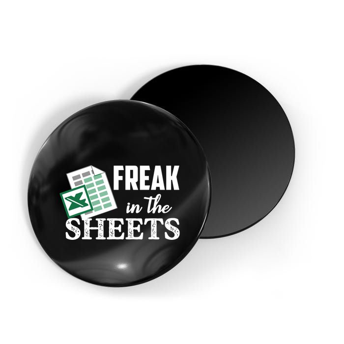 Freak In The Excel Sheets Funny Accountant Spreadsheet Magnet