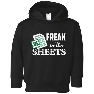 Freak In The Excel Sheets Funny Accountant Spreadsheet Toddler Hoodie