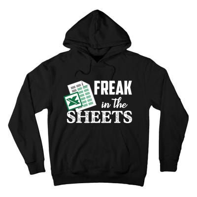 Freak In The Excel Sheets Funny Accountant Spreadsheet Tall Hoodie