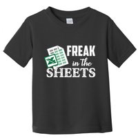 Freak In The Excel Sheets Funny Accountant Spreadsheet Toddler T-Shirt