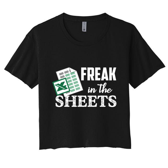 Freak In The Excel Sheets Funny Accountant Spreadsheet Crop Top