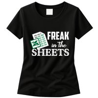 Freak In The Excel Sheets Funny Accountant Spreadsheet Womens T-Shirt