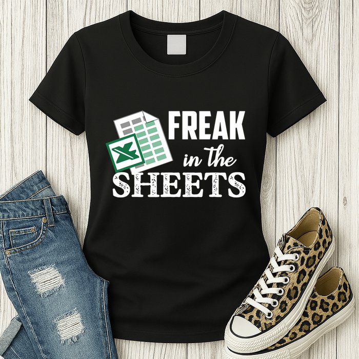 Freak In The Excel Sheets Funny Accountant Spreadsheet Womens T-Shirt