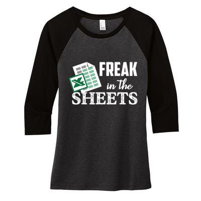 Freak In The Excel Sheets Funny Accountant Spreadsheet Women's Tri-Blend 3/4-Sleeve Raglan Shirt