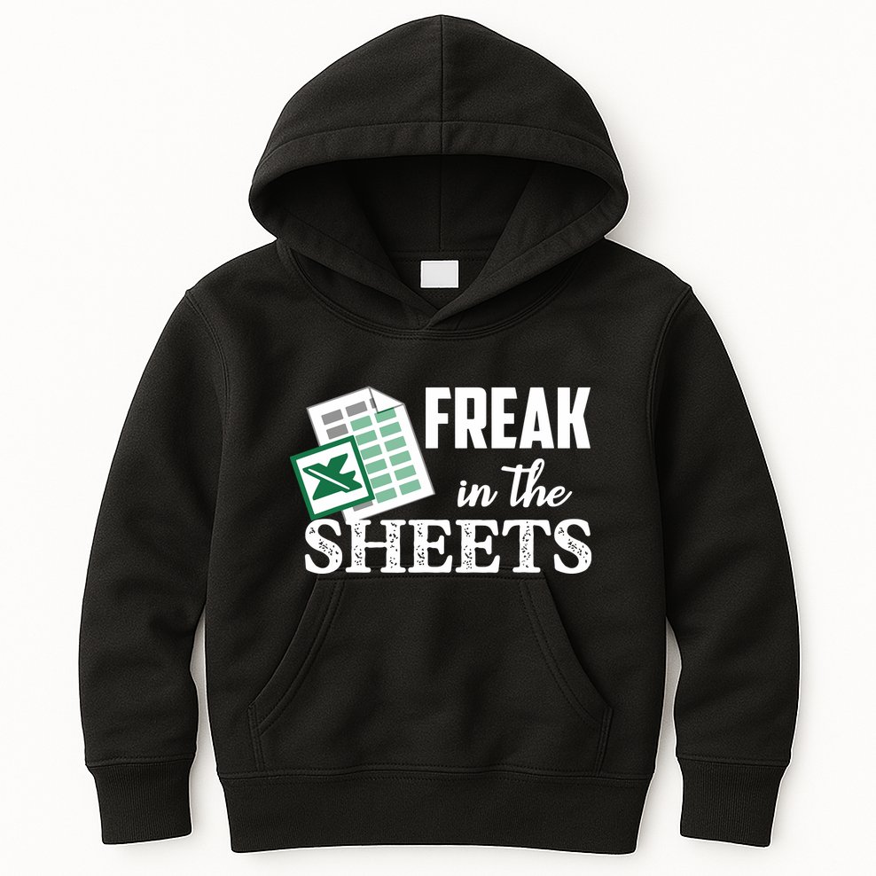 Freak In The Excel Sheets Funny Accountant Spreadsheet Kids Hoodie