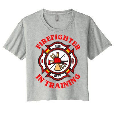 Firefighter In Training Funny Fire Firefighting Gift Women's Crop Top Tee