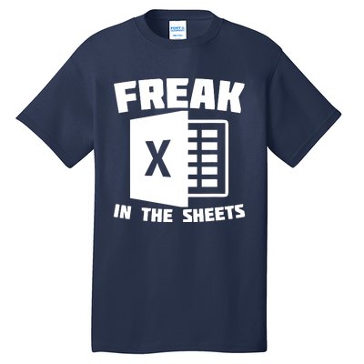 Freak In The Sheets Funny Accountant Analyst Secretary Tall T-Shirt