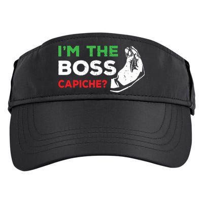 Funny Im The Boss Italian Nonna Nonno Capiche Humor Gift Adult Drive Performance Visor
