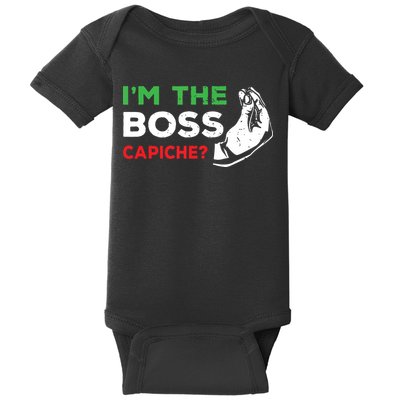 Funny Im The Boss Italian Nonna Nonno Capiche Humor Gift Baby Bodysuit