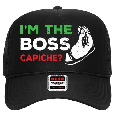 Funny Im The Boss Italian Nonna Nonno Capiche Humor Gift Trucker Hat