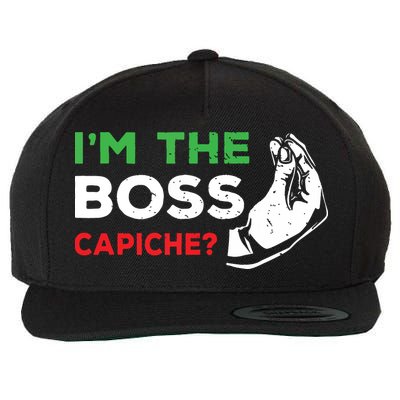 Funny Im The Boss Italian Nonna Nonno Capiche Humor Gift Wool Snapback Cap