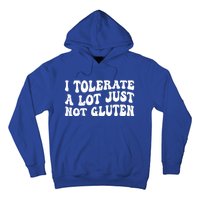 Funny I Tolerate A Lot Just Not Gluten Free Retro Vintage Gift Hoodie