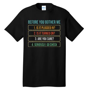 Funny Information Technology Tech Technical Support Gift Tall T-Shirt