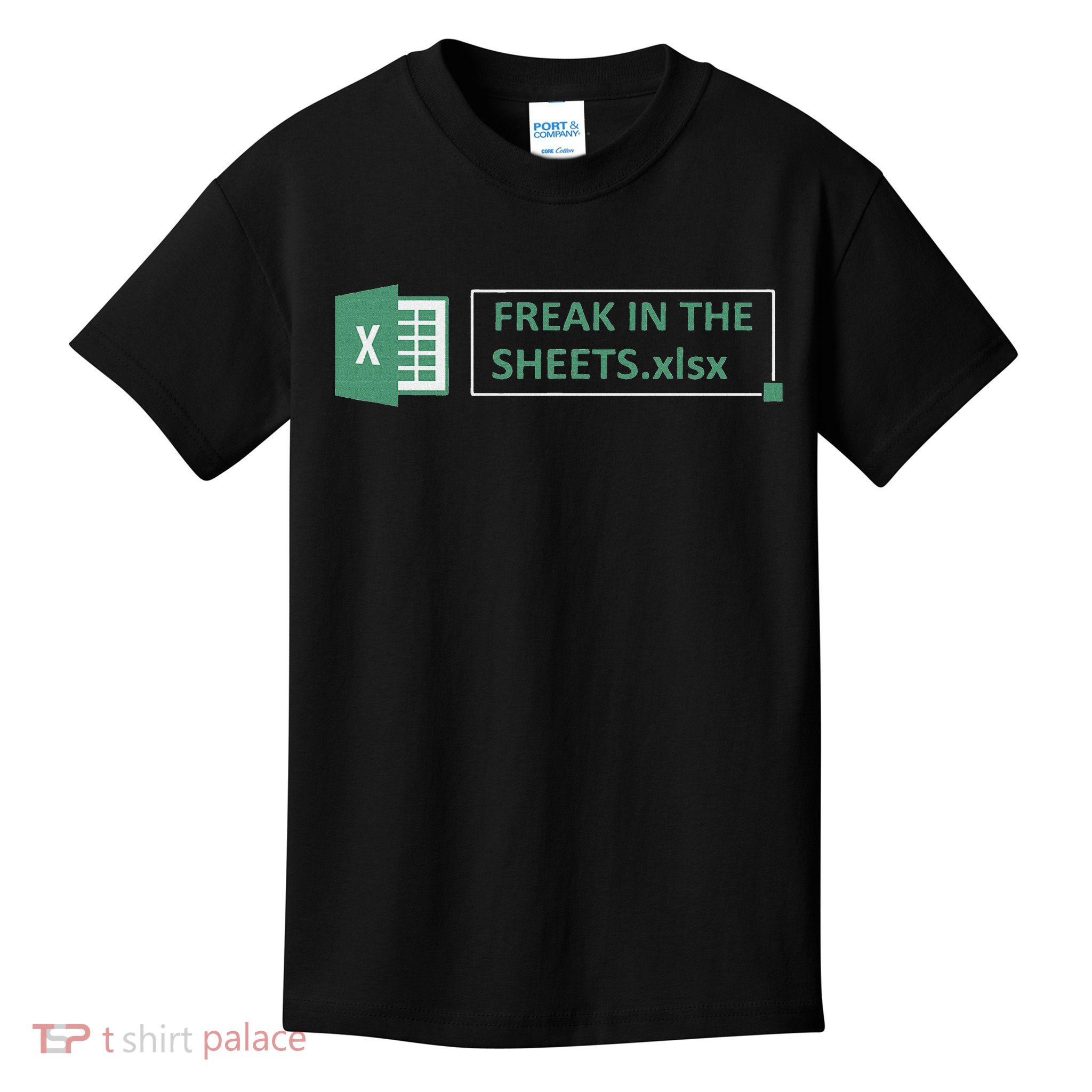 Freak In The Sheets Funny Excel Kids T-Shirt