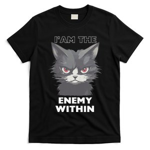 Funny IAm The Enemy Within For Cat LadyQuotesHarris Walz T-Shirt