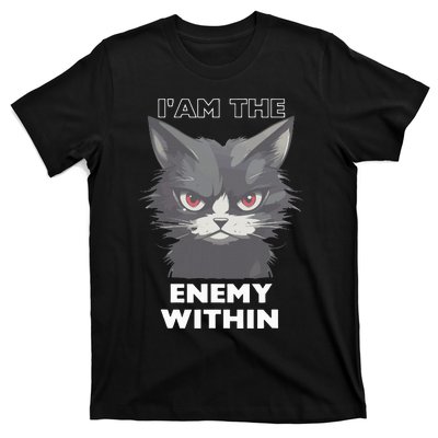 Funny IAm The Enemy Within For Cat LadyQuotesHarris Walz T-Shirt