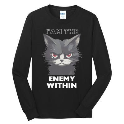 Funny IAm The Enemy Within For Cat LadyQuotesHarris Walz Tall Long Sleeve T-Shirt