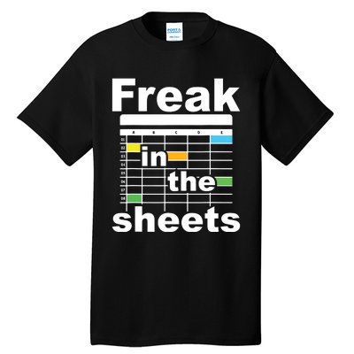 Freak In The Sheets Funny Accountant Analyst Secretary Tall T-Shirt