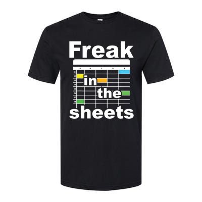 Freak In The Sheets Funny Accountant Analyst Secretary Softstyle CVC T-Shirt