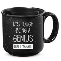 Funny ItS Tough Being Genius But I Manage 15oz Campfire Ceramic Mug