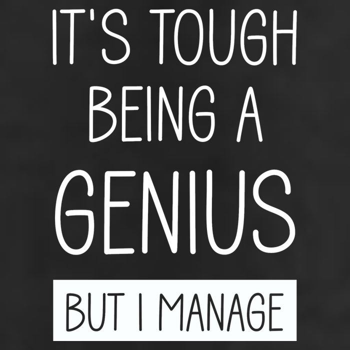 Funny ItS Tough Being Genius But I Manage 15oz Campfire Ceramic Mug