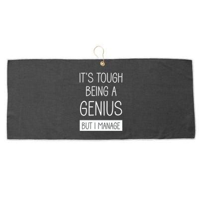 Funny ItS Tough Being Genius But I Manage Large Microfiber Waffle Golf Towel